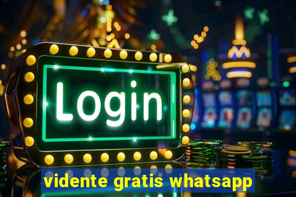 vidente gratis whatsapp